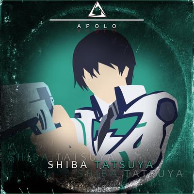 Shiba Tatsuya(Eu prometo ficar de pé) By Apolo Rapper's cover