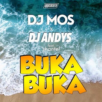 Buka Buka By DJ Andys, Shantel, DJ Mos's cover