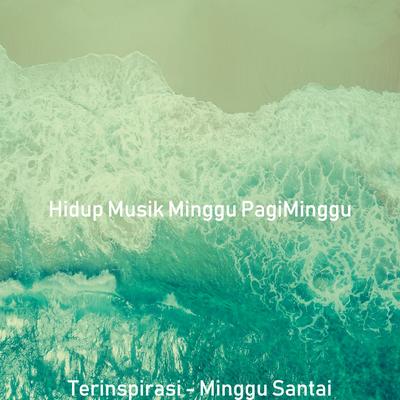 Terinspirasi - Minggu Santai's cover