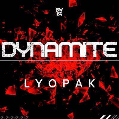 Dynamite By Lyopak's cover