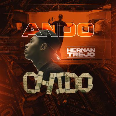 Ando Chido By HERNAN TREJO's cover