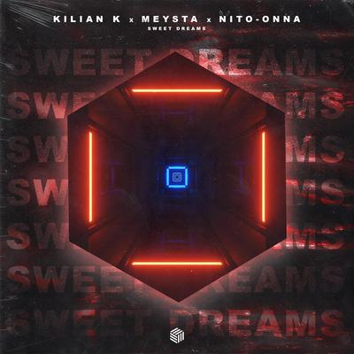 Sweet Dreams By Kilian K, Nito-Onna, MEYSTA's cover