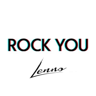 Rock You (Lenno Remix) By Dirty Loops, Lenno's cover