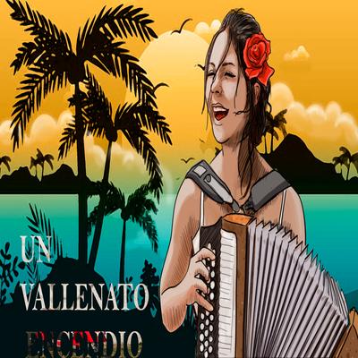 Un Vallenato encendio's cover