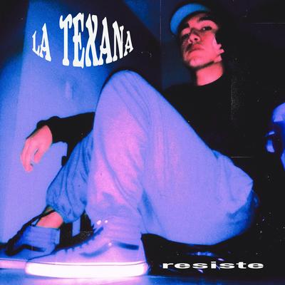 Resiste By La Texana's cover