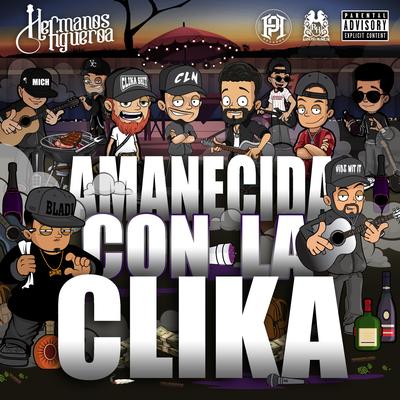 Amanecida Con La Clika's cover