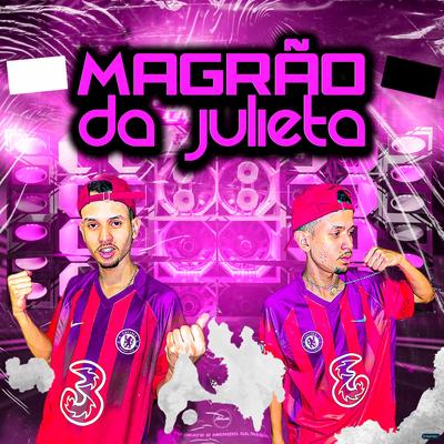 Magrão da Julieta (feat. MC Menor MT) (feat. MC Menor MT)'s cover