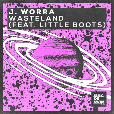 Wasteland (feat. Little Boots) By J. Worra, Little Boots's cover