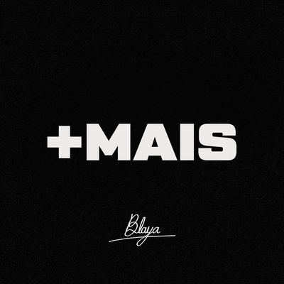 +Mais By Blaya's cover