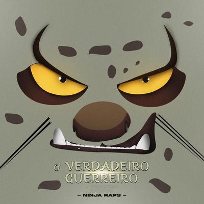 O Verdadeiro Guerreiro (Tai Lung) By Ninja Raps's cover