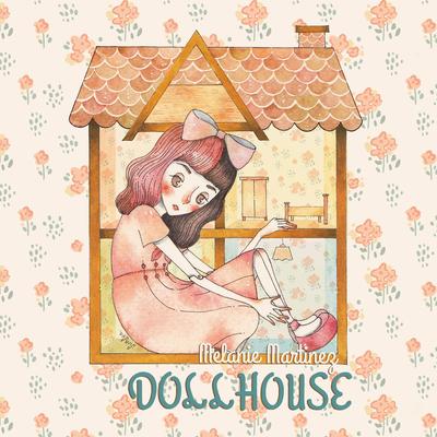 Dollhouse By Melanie Martinez's cover