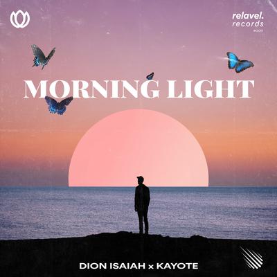 Morning Light (Kayote Remix) By Dion Isaiah, Kayote's cover