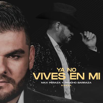 Ya No Vives En Mí (¿Cuál Adiós?) (Banda)'s cover