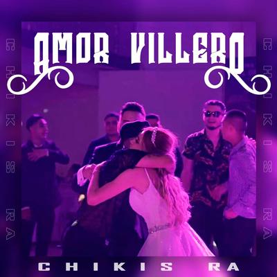 Amor Villero's cover