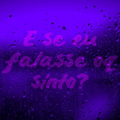 E Se Eu Falasse O Que Sinto? By Soarez's cover