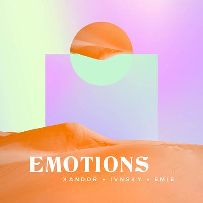 Emotions By IVNSKY, Emie, Xandor's cover