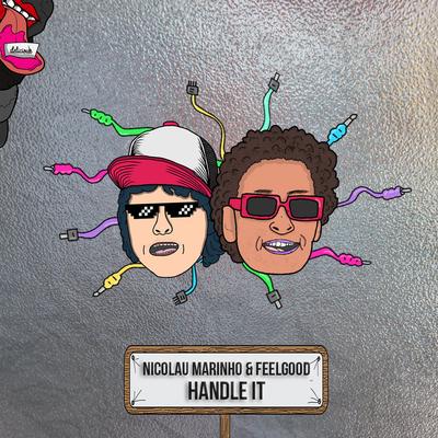 Handle It By Nicolau Marinho, FeelGood's cover