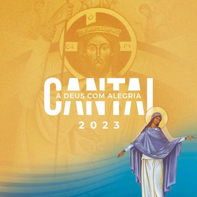 Cantai a Deus Com Alegria 2023's cover