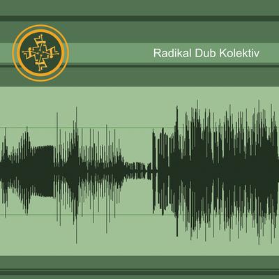 Radikal Dub Kolektiv's cover