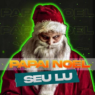 Papai Noel By Seu Lú's cover