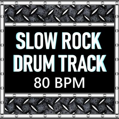 Slow Rock Ballad Drum Track 80 BPM Drum Beat for Bass Guitar Practice's cover