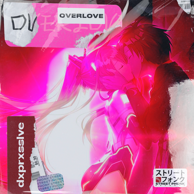 Overlove By dxprxsslve's cover
