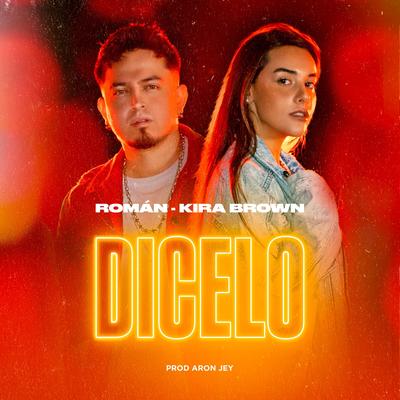 Dicelo By Román, Kira Brown's cover