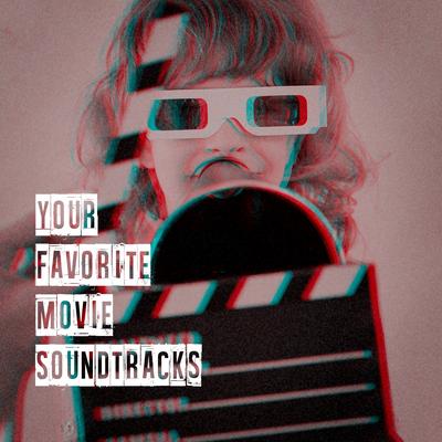 Your Favorite Movie Soundtracks's cover