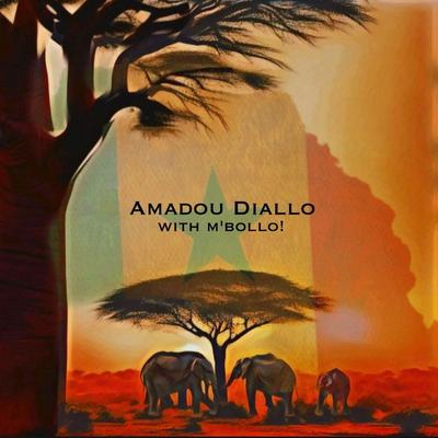 Amadou Diallo with M’bollo's cover