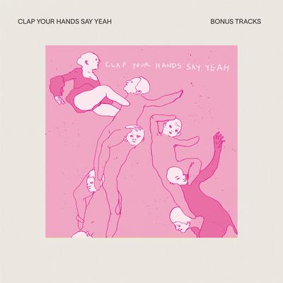 Clap Your Hands Say Yeah (Bonus Tracks)'s cover