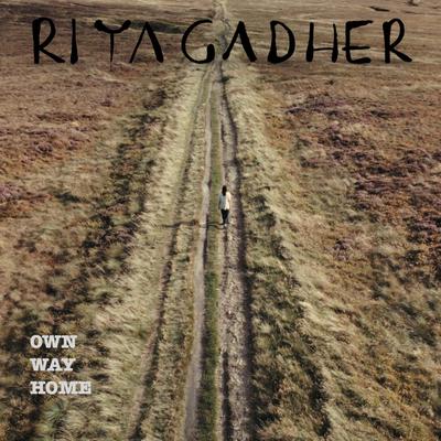 Own Way Home By Riya Gadher's cover