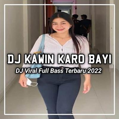 DJ Memang Kula Sering Demenan - Kawin Karo Bayi's cover