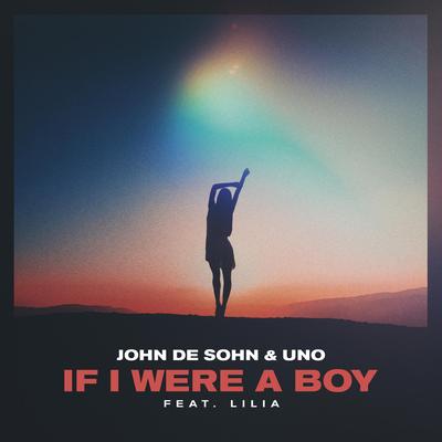 If I Were a Boy By John De Sohn, Uno, LILIA's cover
