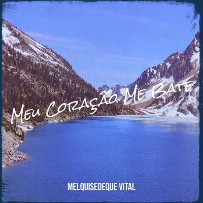 melquisedeque vital's cover