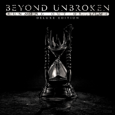 Running Out of Time (Remastered) By Beyond Unbroken's cover