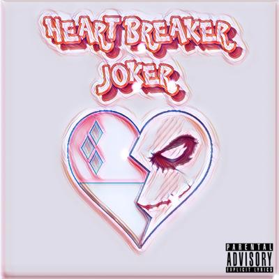 Heart Breaker Joker's cover