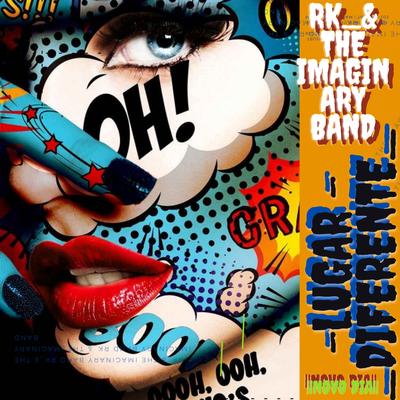 Lugar Diferente By RK_& THE IMAGINARY BAND's cover