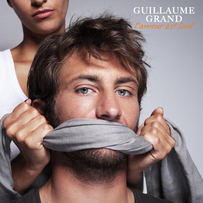 L'Amour est laid By Guillaume Grand's cover