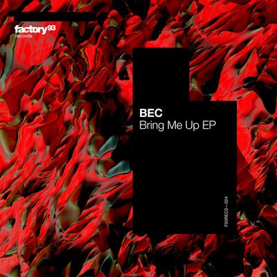 Bring Me Up By BEC's cover