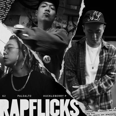 Rapflicks By G2, Paloalto, Huckleberry P's cover