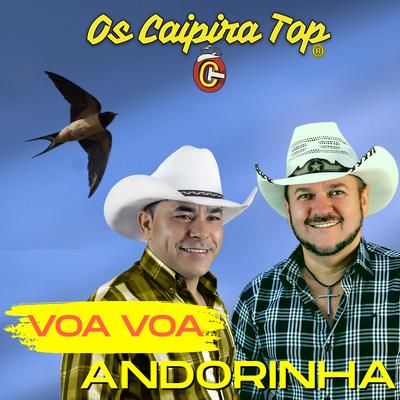 Voa Voa Andorinha By Os Caipira Top's cover
