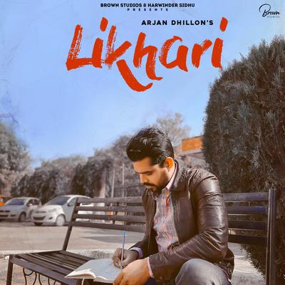 Likhari By Arjan Dhillon's cover