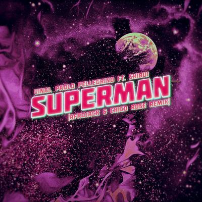 Superman (feat. Shibui) (Afrojack & Chico Rose Remix)'s cover