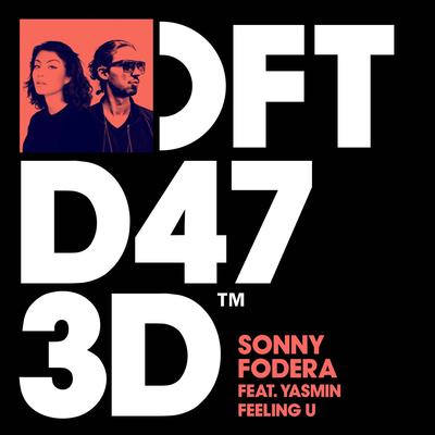 Feeling U (feat. Yasmin) [Club Mix] By Sonny Fodera, Yasmin's cover