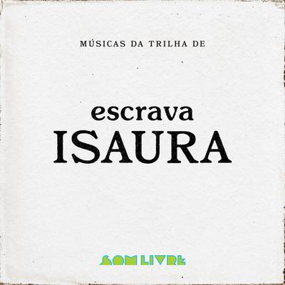 Músicas Da Trilha De Escrava Isaura's cover