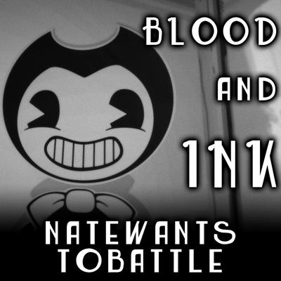 Blood and Ink (slowed + reverb) By NateWantsToBattle's cover