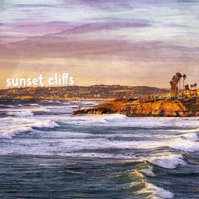 Sunset Cliffs By CMJ's cover