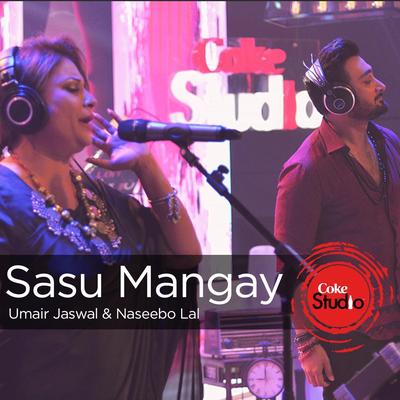 Sasu Mangay (Coke Studio Season 9)'s cover