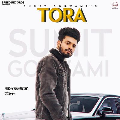 Tora By Sumit Goswami's cover