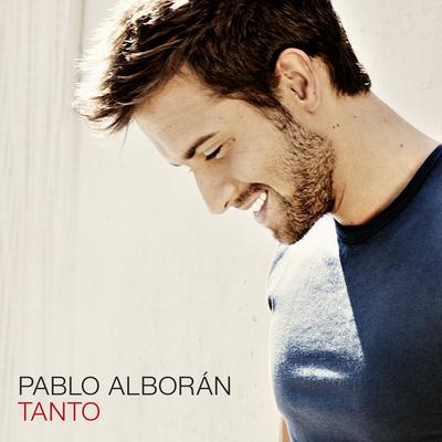 Tanto By Pablo Alborán's cover